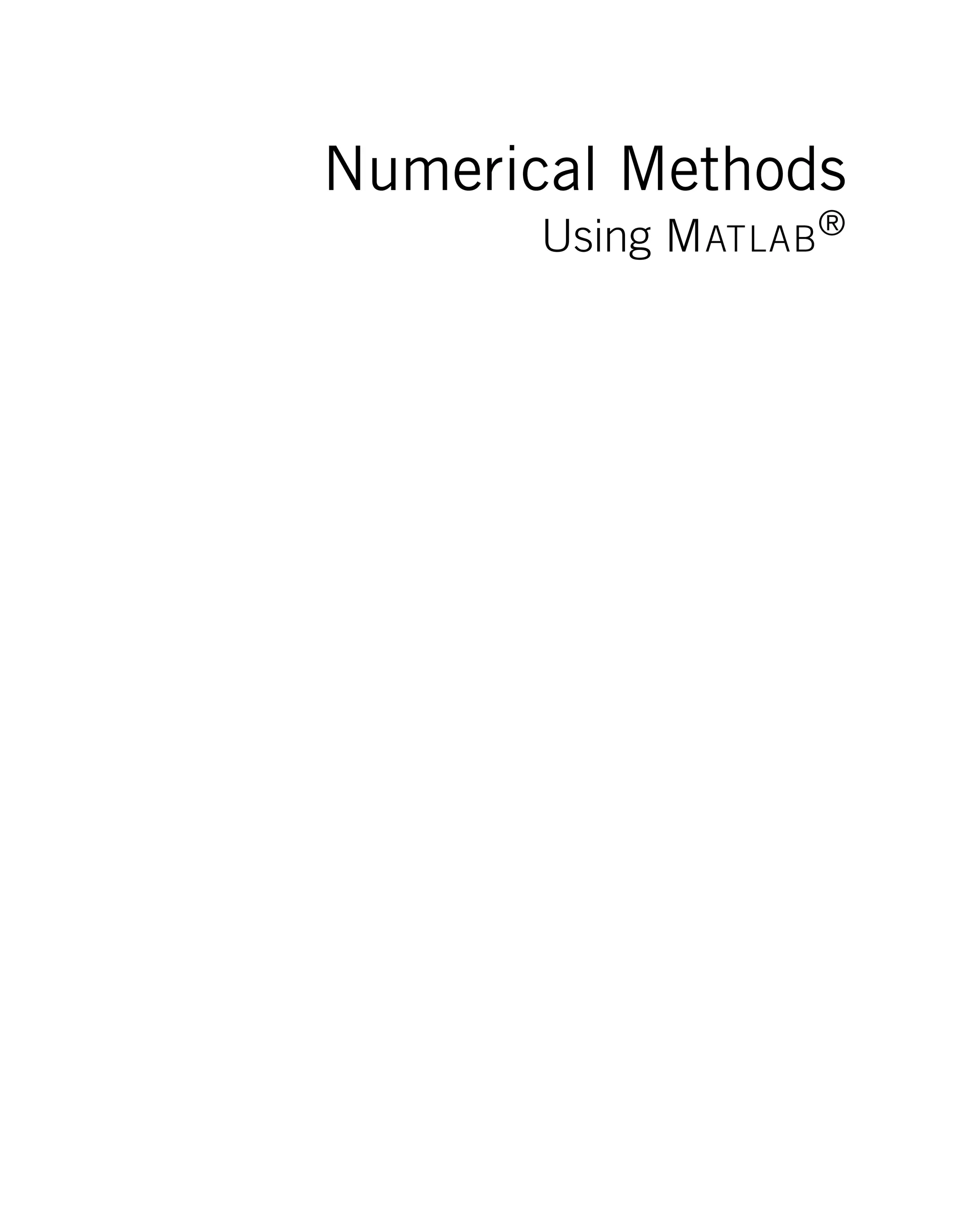 Numerical Methods
Using MATLAB®
 