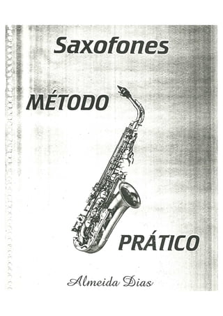247731167 metodo-pratico-saxofone-almeida-dias