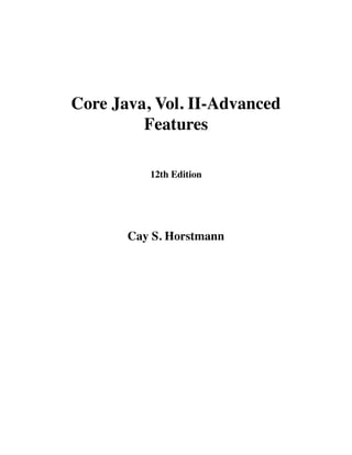 Core Java Vol Iiadvanced Features 12th Edition Cay S Horstmann | PDF