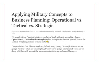 Applying Military Concepts to Business Planning: Operational vs. Tactical  vs. Strategic