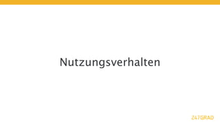 Nutzungsverhalten
 