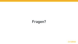 Fragen?
 