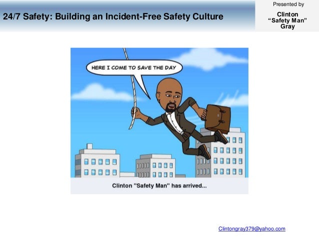 24 7 safety building an incident injury free safety culture free incident