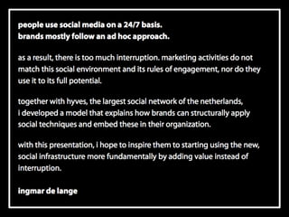 A Model for 24/7 Marketing on Social Media