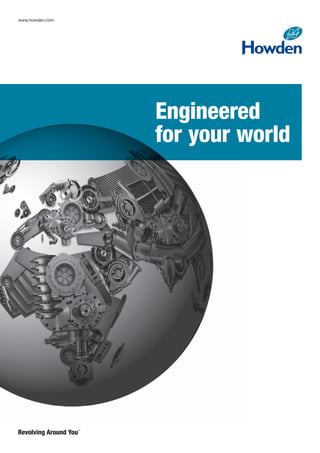 www.howden.com
Engineered
for your world
 