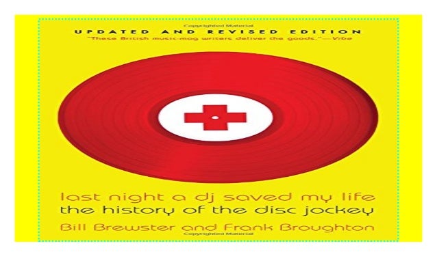 Last Night A Dj Saved My Life The History Of The Disc Jockey Hardco