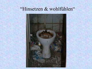 “ Hinsetzen & wohlfühlen“ 