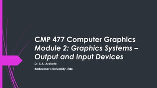 INPUT DEVICES FOR GRAPHICS INTERACTIONS.pdf