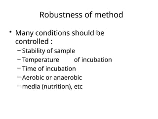 Comprehensive Validation of Microbiological Assay Methods in ...
