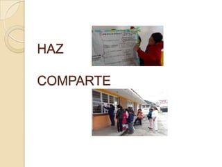 HAZ

COMPARTE
 