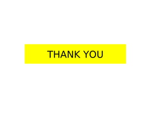 THANK YOU

 