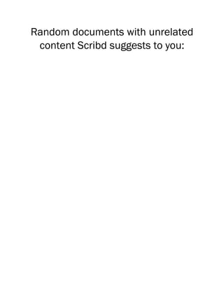 Random documents with unrelated
content Scribd suggests to you:
 