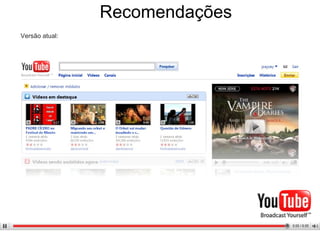 Recomendações –  antes... 