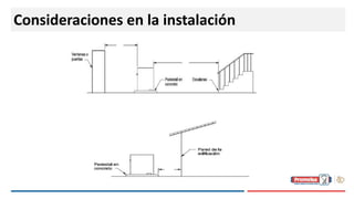 Consideraciones en la instalación
 