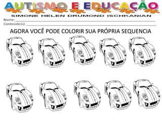 AGORA VOCÊ PODE COLORIR SUA PRÓPRIA SEQUENCIA  