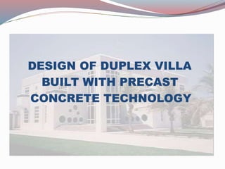 duplex villa ppt | PPTX