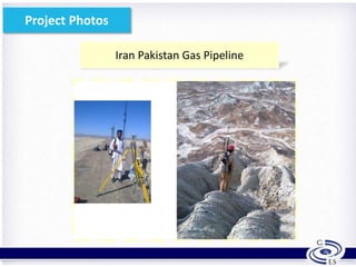 Iran Pakistan Gas Pipeline
13
Project Photos
 