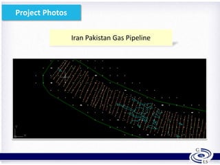 Iran Pakistan Gas Pipeline
15
Project Photos
 