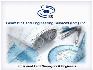 Chartered Land Surveyors & Engineers
 