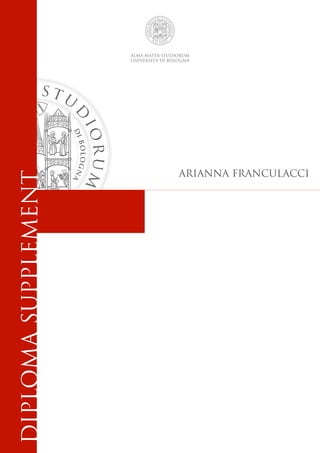 ARIANNA FRANCULACCI
DiplomaSupplement
 