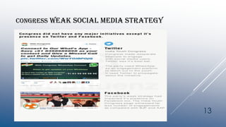 CONGRESS WEAK SOCIAL MEDIA STRATEGY
13
 