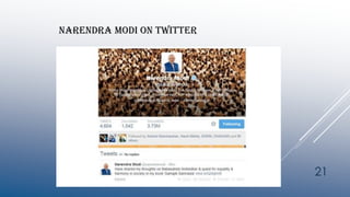 NARENDRA MODI ON TWITTER
21
 