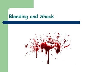 Bleeding and Shock 