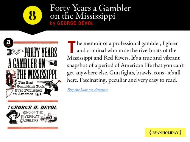 Forty Years A Gambler On