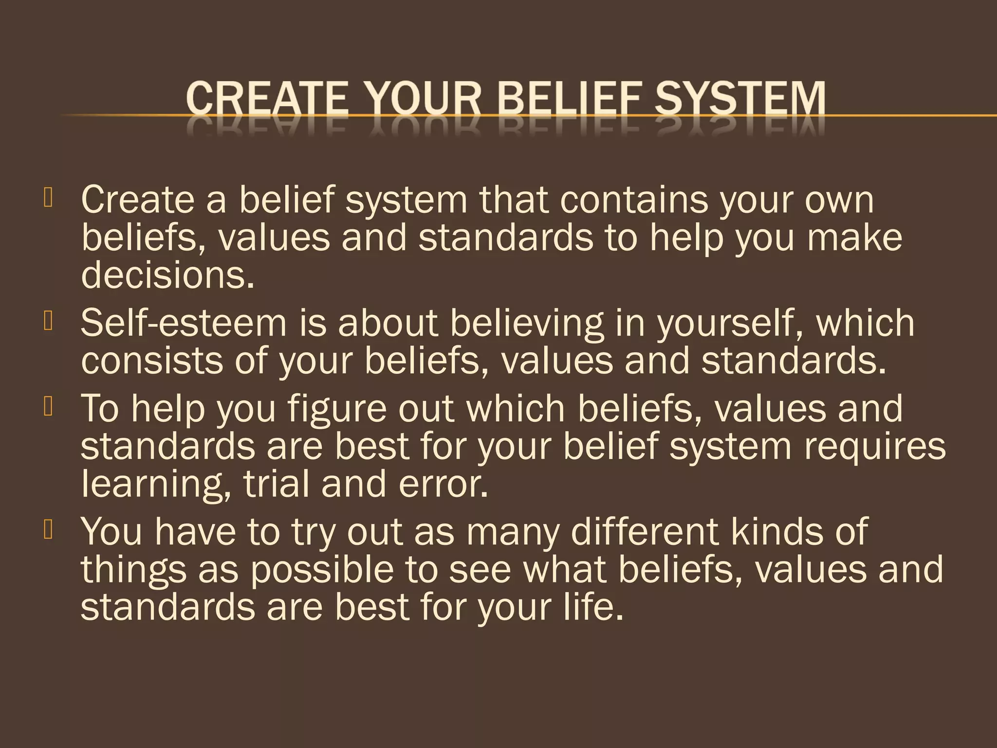 Create your own belief system | PPT