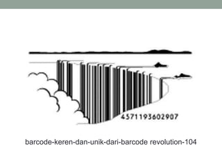 barcode-keren-dan-unik-dari-barcode revolution-104
 