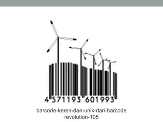 barcode-keren-dan-unik-dari-barcode
revolution-105
 