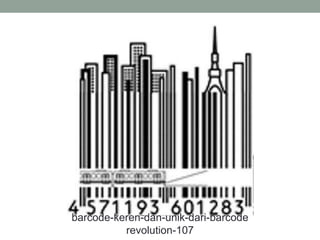 barcode-keren-dan-unik-dari-barcode
revolution-107
 