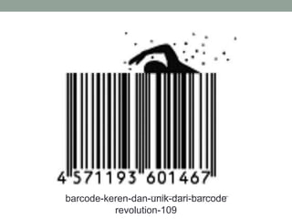 barcode-keren-dan-unik-dari-barcode
revolution-109
 