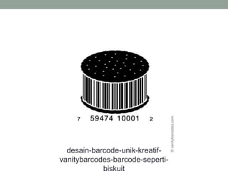 desain-barcode-unik-kreatif-
vanitybarcodes-barcode-seperti-
 