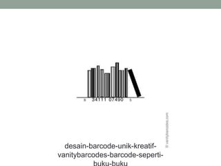 desain-barcode-unik-kreatif-
vanitybarcodes-barcode-seperti-
 
