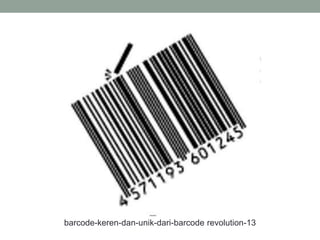 barcode-keren-dan-unik-dari-barcode revolution-13
 