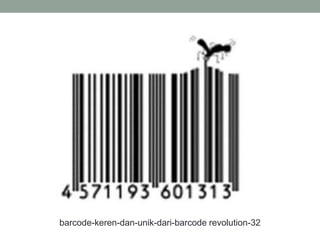 barcode-keren-dan-unik-dari-barcode revolution-32
 