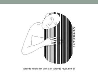 barcode-keren-dan-unik-dari-barcode revolution-36
 