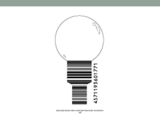 barcode-keren-dan-unik-dari-barcode revolution-
48
 