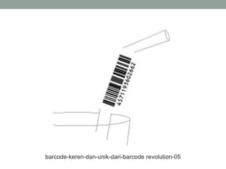 barcode-keren-dan-unik-dari-barcode revolution-05
 