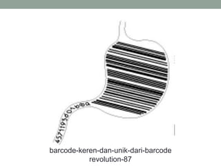 barcode-keren-dan-unik-dari-barcode
revolution-87
 