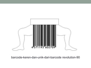 barcode-keren-dan-unik-dari-barcode revolution-90
 