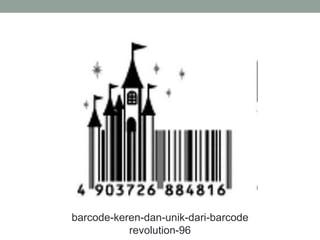 barcode-keren-dan-unik-dari-barcode
revolution-96
 
