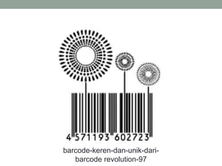 barcode-keren-dan-unik-dari-
barcode revolution-97
 