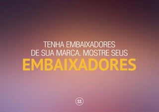 24 Dicas para Humanizar Marcas na Web