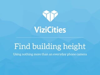 Calculating building heights using a phone camera