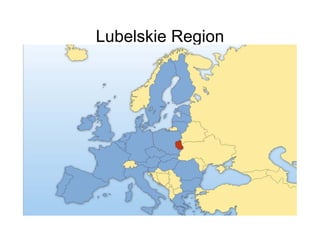 Lubelskie Region
 