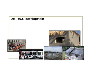 2e – ECO development




                       44
 