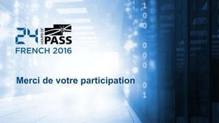 Merci de votre participation
 