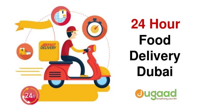 24 hour food delivery dubai